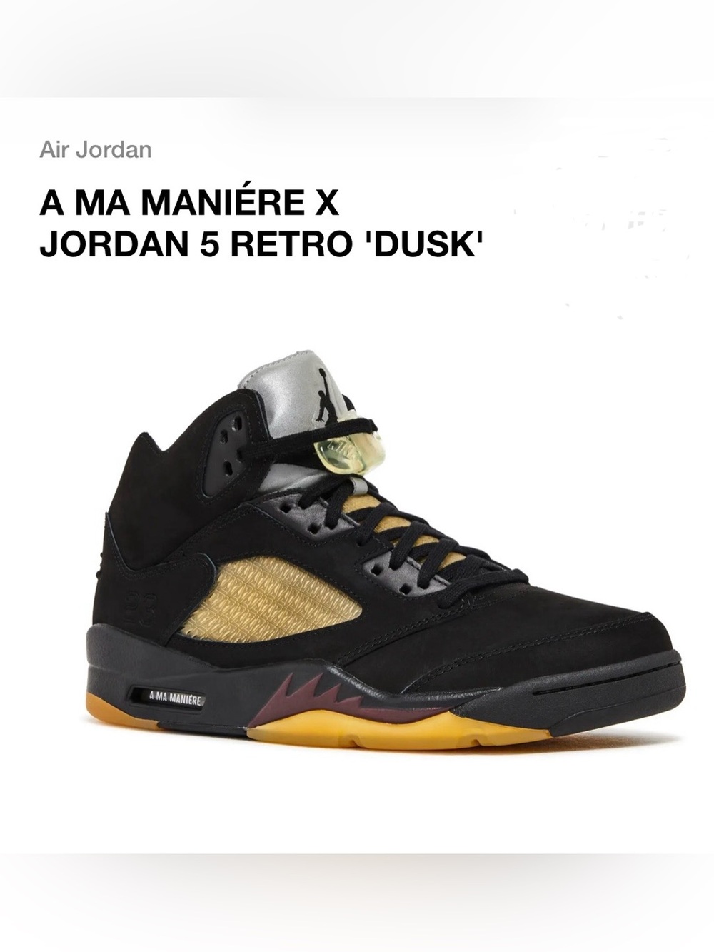 A Ma Maniére x Nike Air Jordan 5 Retro 
AUTHENTICATED